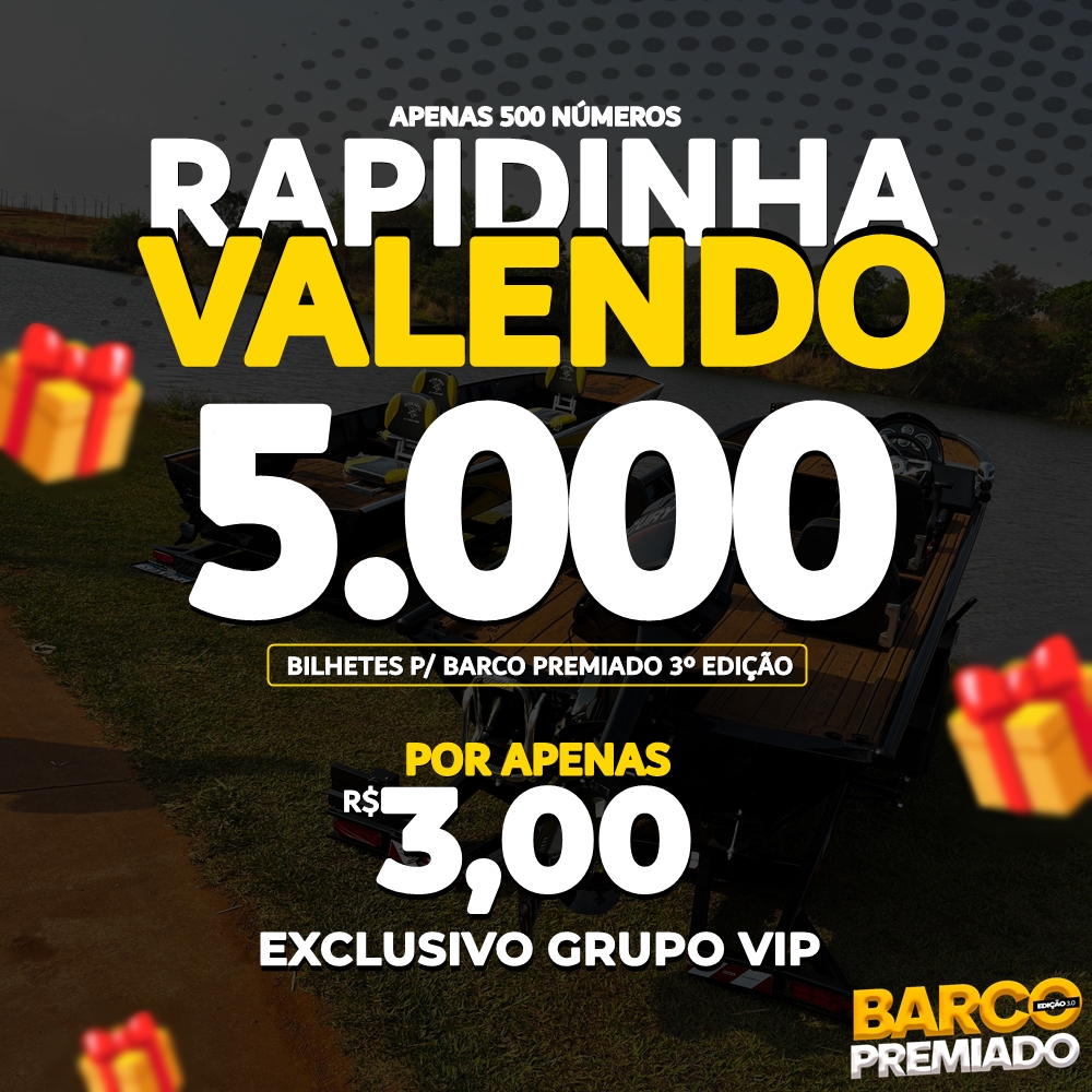 RAPIDINHA #GRUPOVIP VALENDO 5.000 MIL BILHETES 3º EDIÇÃO